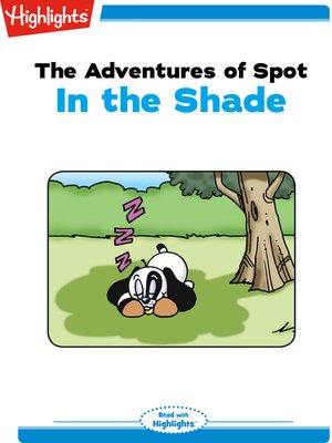 cover image of The Adventures of Spot: In the Shade